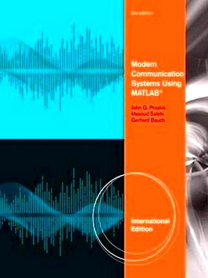 Seller image for Modern Communication Systems Using Matlab, International Edition for sale by Collectors' Bookstore