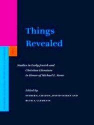 Bild des Verkufers fr Things Revealed: Studies in Early Jewish and Christian Literature in Honor of Michael E. Stone zum Verkauf von Collectors' Bookstore