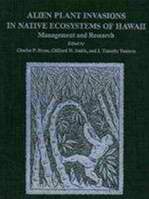 Image du vendeur pour Alien Plant Invasions in Native Ecosystems of Hawai I mis en vente par Collectors' Bookstore