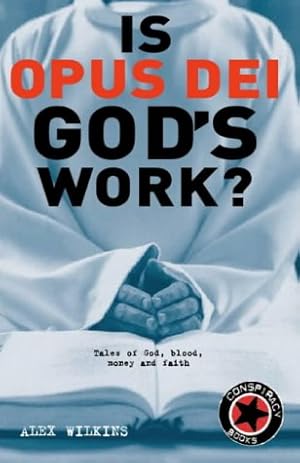 Seller image for What Is Opus Dei? Tales Of God, Blood, Money And Faith for sale by Collectors' Bookstore