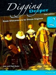 Seller image for Digging Deeper 2: From Discoverers to Steam Engines Student Book for sale by Collectors' Bookstore