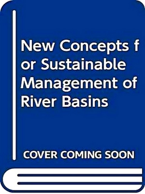 Seller image for New Concepts for Sustainable Management of River Basins for sale by Collectors' Bookstore