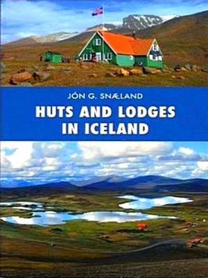 Imagen del vendedor de Huts and Lodges in Iceland a la venta por Collectors' Bookstore