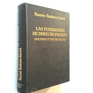 Imagen del vendedor de Las fundaciones de derecho privado. Doctrina y textos legales a la venta por MAUTALOS LIBRERA