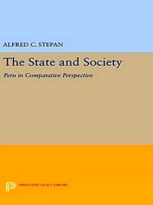 Seller image for The State and Society - Peru in Comparative Perspective for sale by Collectors' Bookstore