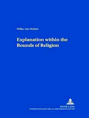 Bild des Verkufers fr Explanation within the Bounds of Religion zum Verkauf von Collectors' Bookstore