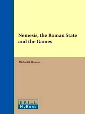 Image du vendeur pour Nemesis, the Roman State and the Games mis en vente par Collectors' Bookstore