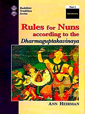 Seller image for Buddhist Traditionvols. 47, 48 & 49: The Rules for Nuns According to the Dharmaguptakavinaya for sale by Collectors' Bookstore