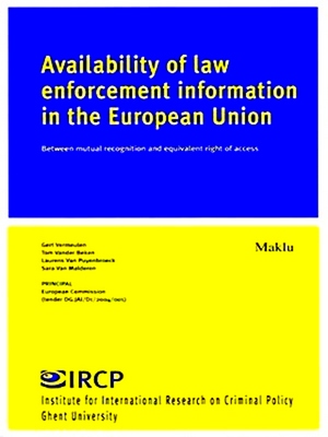 Seller image for Availability of Law Enforcement Information in the European Union: Between Mutual Recognition and Equivalent Right of Access for sale by Collectors' Bookstore