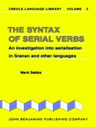 Immagine del venditore per The Syntax of Serial Verbs venduto da Collectors' Bookstore