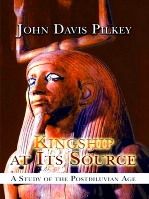 Seller image for Kingship at Its Source: A Study of the Postdiluvian Age for sale by Collectors' Bookstore