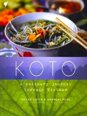 Seller image for Koto: A Culinary Journey Through Vietnam for sale by Collectors' Bookstore