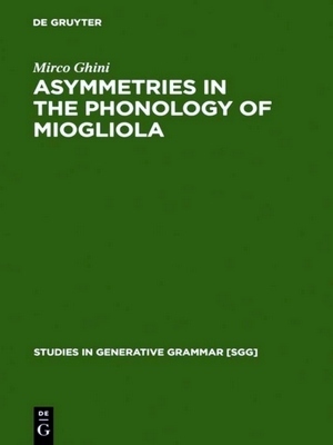 Seller image for Asymmetries in the Phonology of Miogliola for sale by Collectors' Bookstore