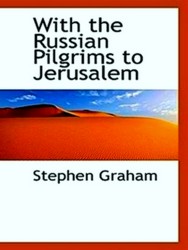 Immagine del venditore per With the Russian Pilgrims to Jerusalem venduto da Collectors' Bookstore