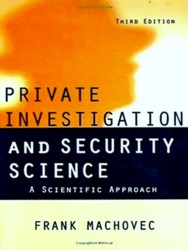 Seller image for Private Investigation and Security Science: A Scientific Approach for sale by Collectors' Bookstore