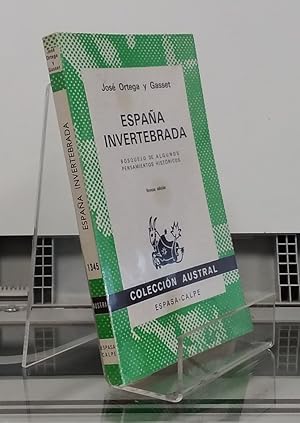 Seller image for Espaa invertebrada. Bosquejo de algunos pensamientos histricos for sale by Librera Dilogo