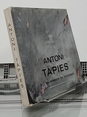 Imagen del vendedor de Antoni Tpies o l'escarnidor de diademes a la venta por Librera Dilogo