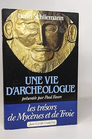 Seller image for Une Vie d'archologue for sale by crealivres