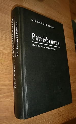 Seller image for Patrisbrunna - Der Roman Paderborns for sale by Dipl.-Inform. Gerd Suelmann