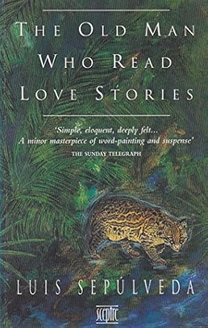 Imagen del vendedor de The Old Man Who Read Love Stories a la venta por WeBuyBooks