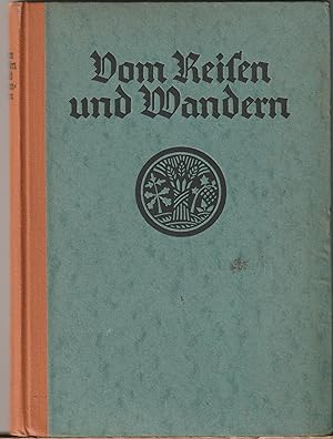 Seller image for Vom Reisen und Wandern in alter und neuer Zeit for sale by BuchSigel