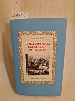 Seller image for Guida musicale della citt di Venezia (= Lo specchio di Silvia, 41). for sale by Versandantiquariat Waffel-Schrder
