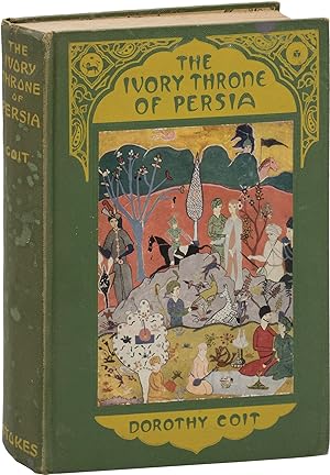 The Ivory Throne of Persia (First Edition)