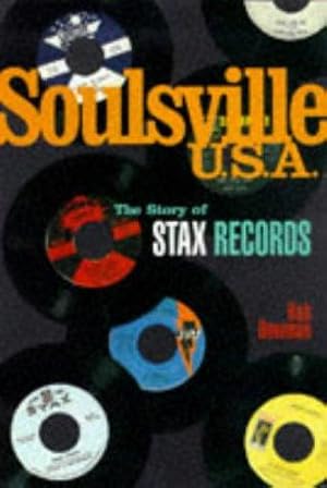 Bild des Verkufers fr Soulsville U.S.A.: The Story of Stax Records zum Verkauf von WeBuyBooks