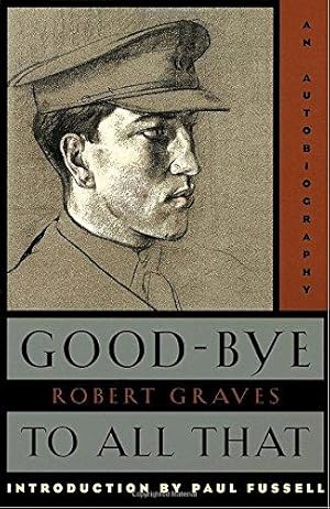 Bild des Verkufers fr Goodbye to All That (Anchor Books): An Autobiography (Vintage International) zum Verkauf von WeBuyBooks