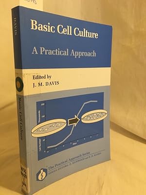 Seller image for Basic Cell Culture: A Practical Approach. (= The Practical Approach Series, No. 164). for sale by Versandantiquariat Waffel-Schrder