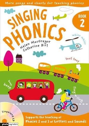 Bild des Verkufers fr Singing Phonics 2: Songs and chants for teaching phonics (Singing Subjects) zum Verkauf von WeBuyBooks