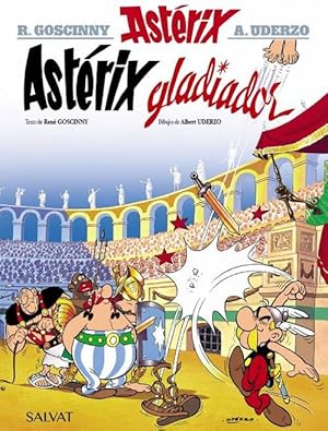 Seller image for Astrix. Astrix gladiador. Ttulo original: Astrix Gladiateur. Traduccin: Vctor Mora. for sale by La Librera, Iberoamerikan. Buchhandlung