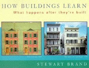 Seller image for How Buildings Learn: What Happens After They're Built for sale by WeBuyBooks
