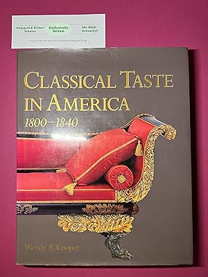 Immagine del venditore per Classical Taste in America, 1800-40 venduto da Bchertruhe Keitum