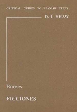 Immagine del venditore per Borges: "Ficciones": v. 14 (Critical Guides to Spanish Texts S.) venduto da WeBuyBooks