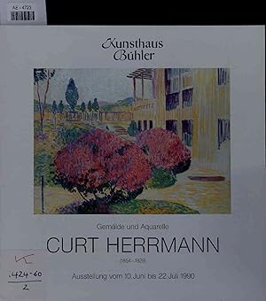 Seller image for Curt Herrmann (1854-1929) - Gemlde und Aquarelle. Ausstellung vom 10. Juni bis 22. Juli 1990 for sale by Antiquariat Bookfarm