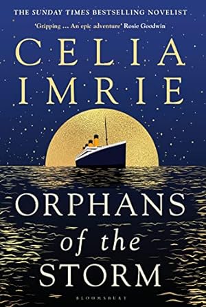 Seller image for Orphans of the Storm: Celia Imrie for sale by WeBuyBooks