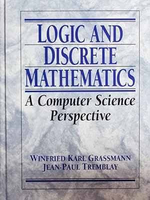 Imagen del vendedor de Logic and Discrete Mathematics. A Computer Science Perspective. a la venta por Antiquariat Bookfarm