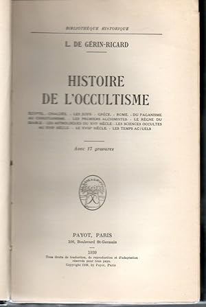 Histoire de l'occultisme. Egypte, Chaldée, les Juifs, Grèce, Rome, du paganisme au christiannisme...