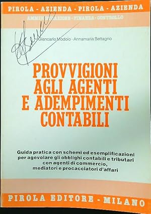 Bild des Verkufers fr Provvigioni agli agenti e adempimenti contabili zum Verkauf von Librodifaccia