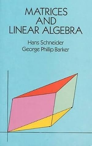 Immagine del venditore per Matrices and Linear Algebra (Dover Books on MaTHEMA 1.4tics) venduto da WeBuyBooks