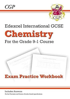 Seller image for New Edexcel International GCSE Chemistry Exam Practice Workbook (with Answers): for the 2024 and 2025 exams (CGP IGCSE Chemistry) for sale by WeBuyBooks