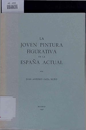 Seller image for La Joven Pintura Figurativa en la Espaa Actual. for sale by Antiquariat Bookfarm