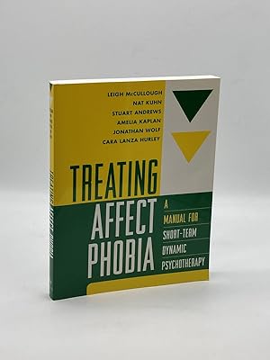 Seller image for Treating Affect Phobia A Manual for Short-Term Dynamic Psychotherapy for sale by True Oak Books