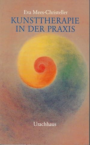 Kunsttherapie in der Praxis