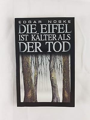 Seller image for Die Eifel ist klter als der Tod (Eifel Krimi) for sale by Gabis Bcherlager