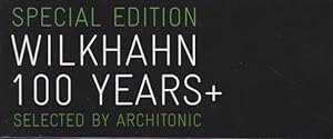 Wilkhahn 100 years : Selected by Architonic.