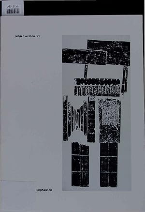 Bild des Verkufers fr Junger Westen '91. 20. Oktober bis 1. Dezember 1991 zum Verkauf von Antiquariat Bookfarm