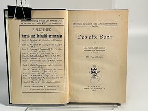 Seller image for Das alte Buch. (= Bibliothek fr Kunst- und Antiquttensammler, Band 14). for sale by Antiquariat Bookfarm