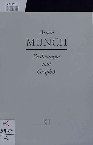 Imagen del vendedor de Armin Mnch - Zeichnungen und Graphik. a la venta por Antiquariat Bookfarm